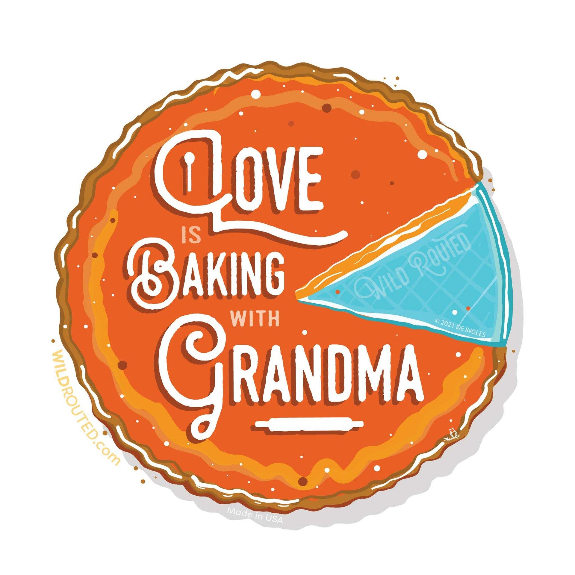 Love is Baking With Grandma Sticker